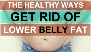Get Rid Of Lower Belly Fat Featured