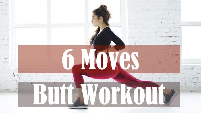 Let’s burst Calories and Sculpt with 6 moves of Butt Workout