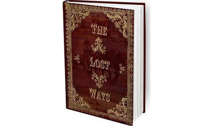 The Lost Ways is a handy survival guide that provides techniques and information from our forefathers.