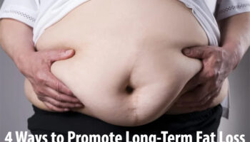 4 Ways to Promote Long-Term Fat Loss