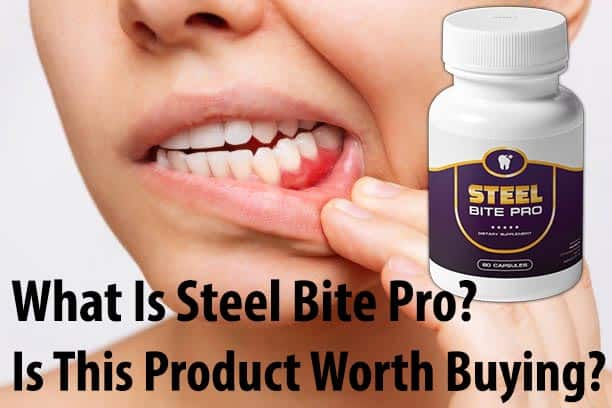 What Is Steel Bite Pro Supplement? - Is This Product Worth Buying?