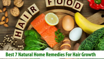 Best 7 Natural Home Remedies For Hair Growth