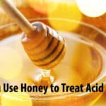 Can You Use Honey to Treat Acid Reflux?