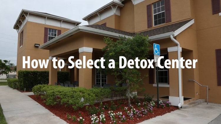 How to Select a Detox Center