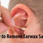 How to Remove Earwax Safely