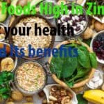 28 Foods High in Zinc for your health and Its benefits