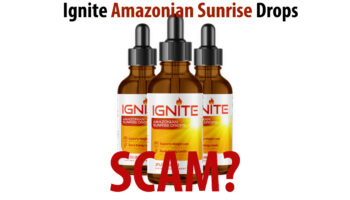 Ignite Amazonian Sunrise Drops Scam