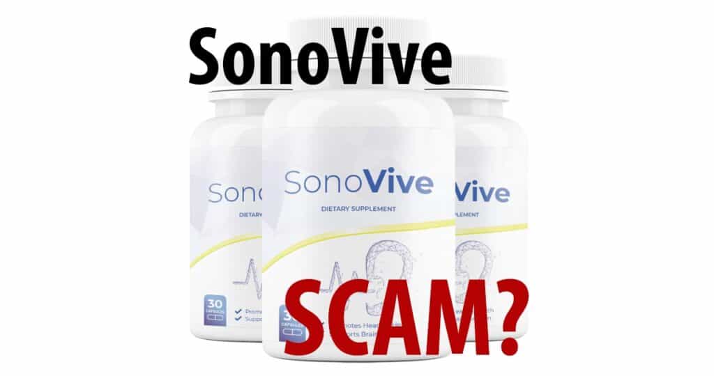 SonoVive Scam or Legit?