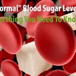 "Normal" Blood Sugar Levels: Everthing You Need To Know!