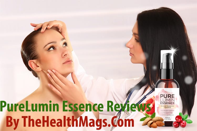 PureLumin Essence Reviews by TheHealthMags