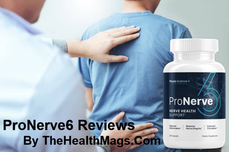 Pronerve6 Reviews by TheHealthMags