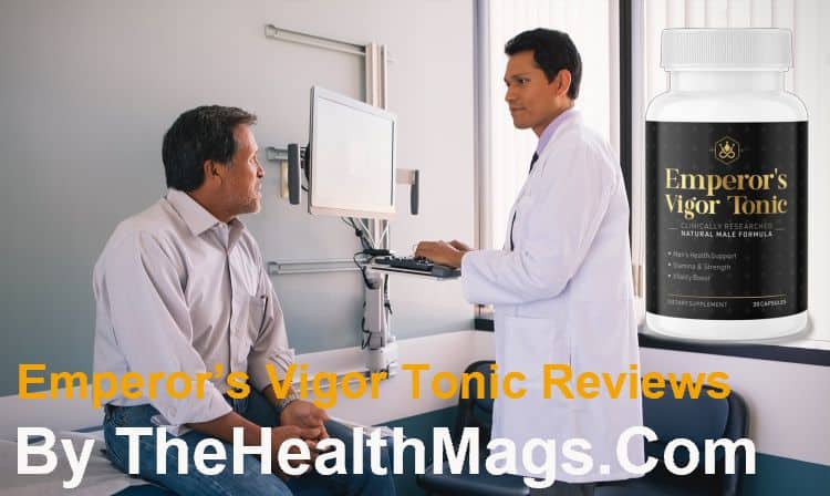Emperors Vigor Tonic Reviews by TheHealthMags