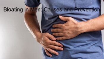 Bloating in Men: Causes and Prevention