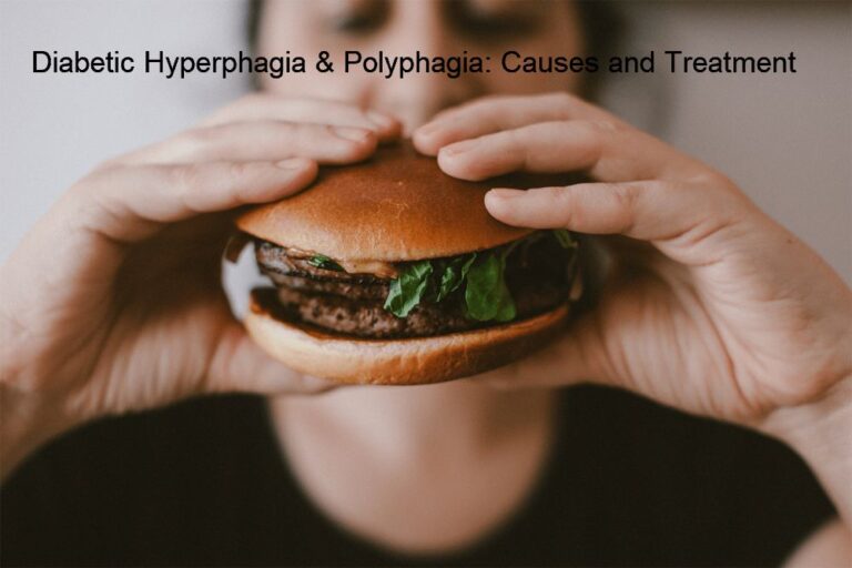 Diabetic Hyperphagia & Polyphagia: Causes and Treatment