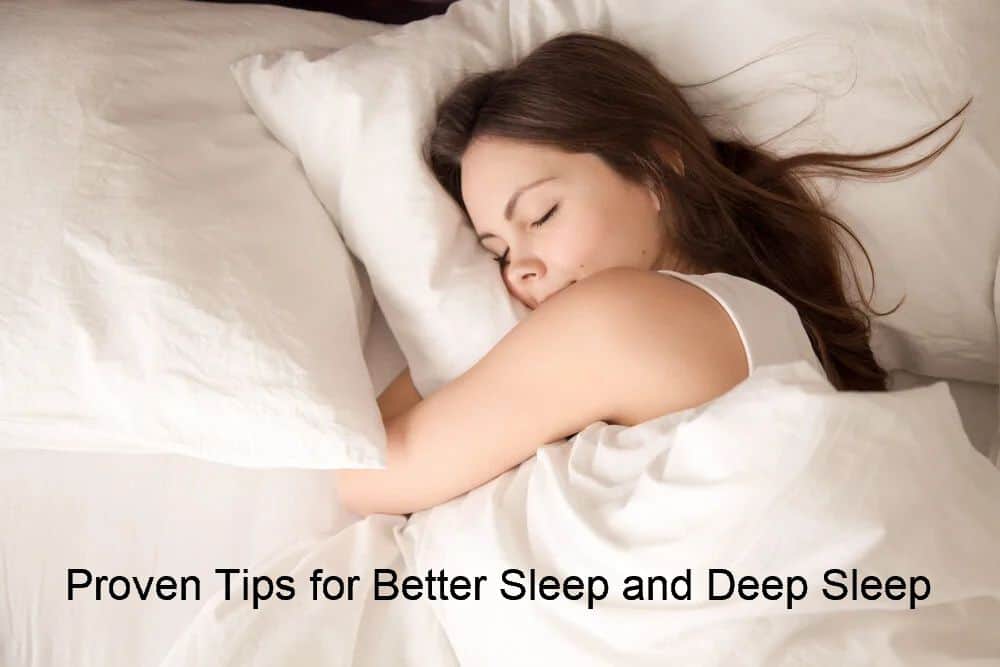 Proven Tips for Better Sleep and Deep Sleep